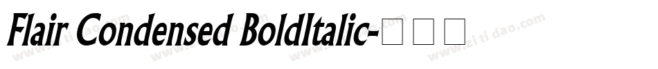 Flair Condensed BoldItalic字体转换